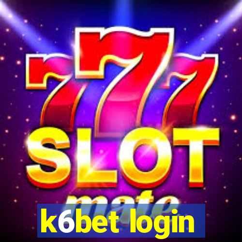 k6bet login